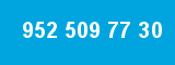 952 509 77 30